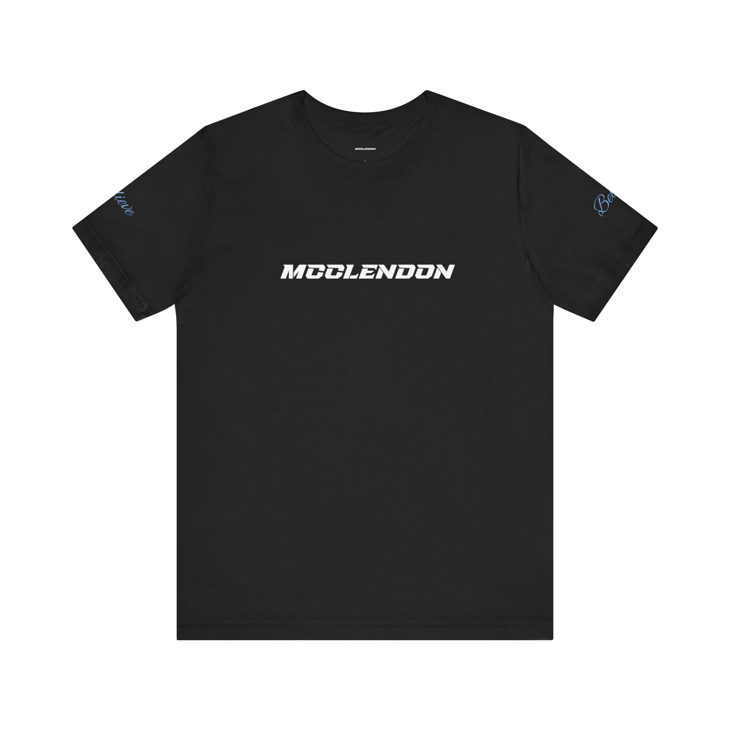 McClendon Believe Tee