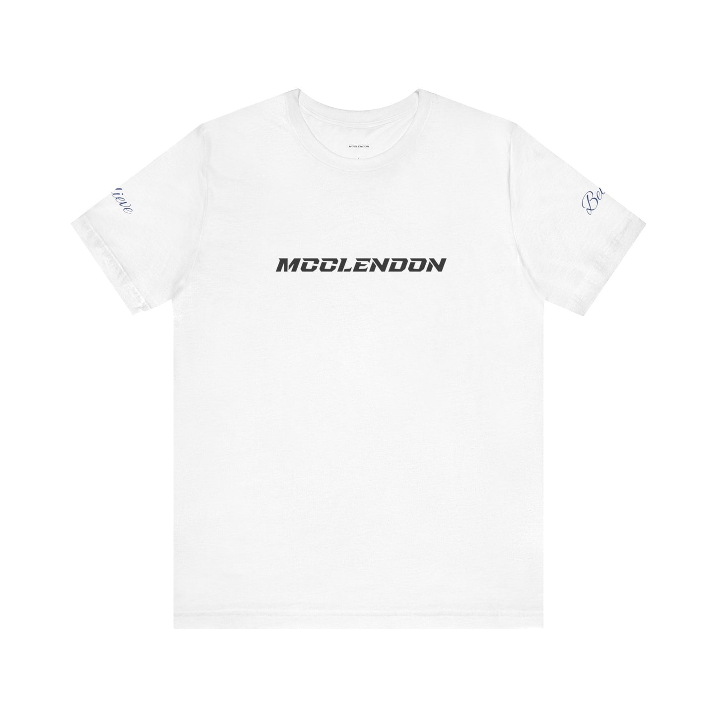 McClendon Believe Tee